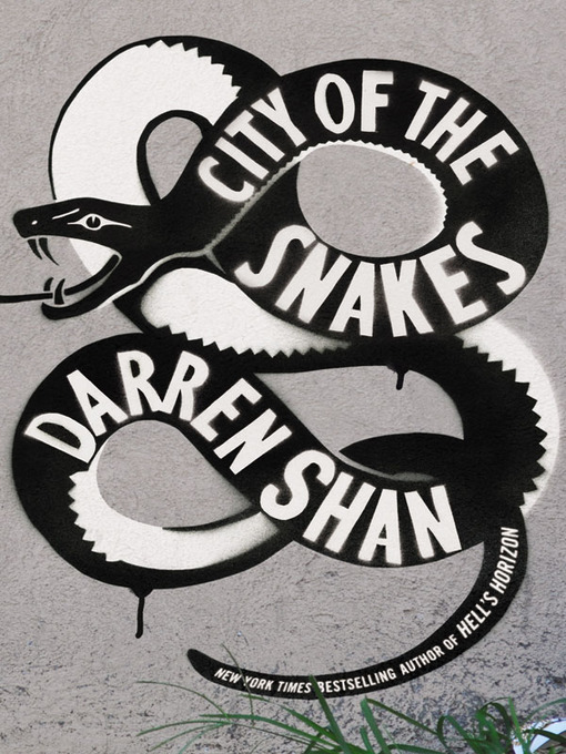 Title details for City of the Snakes by Darren Shan - Available